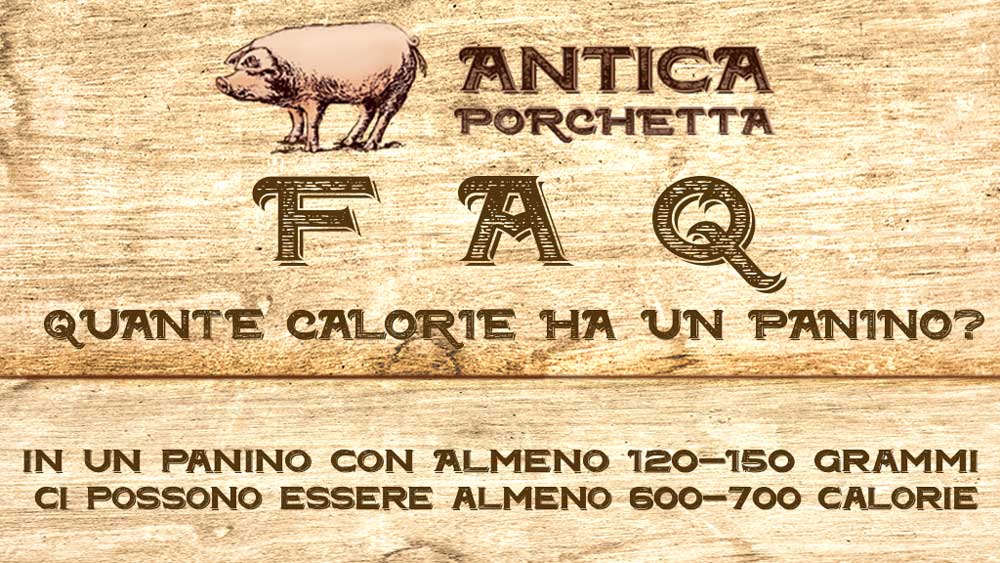 Quale è la quantità giusta di porchetta in un panino? Quante calorie ha un panino con la porchetta?
