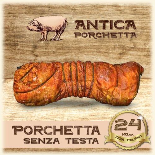 Porchetta senza testa da 24 Kg. circa La classica e versatile porchetta senza testa  di Ariccia ( Antica porchetta)  prodotta giornalmente in poche unità per garantire metodi di lavorazione artigianale porchetta ariccia on line Bottega Porchetta IGP senza TESTA DA 24 KG