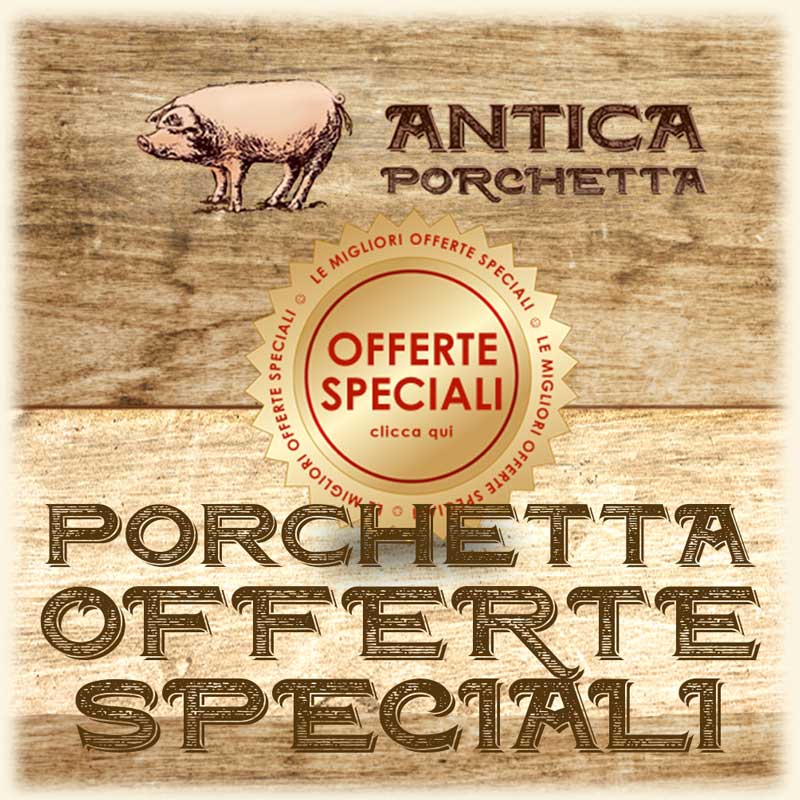 Porchetta offerte speciali