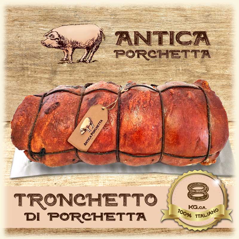 Tronchetto-di-porchetta-IGP-da-8-Kg. tronchetto IGP di Porchetta di Ariccia